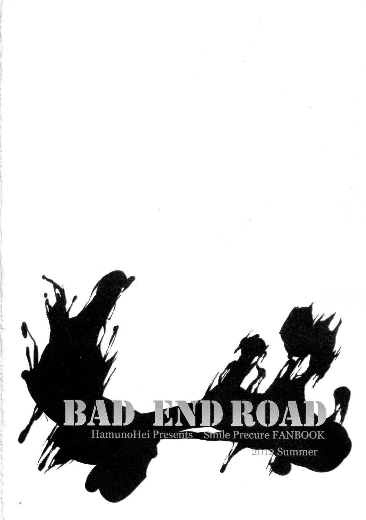 (C82) [Bamyuuda Zettai Ryouiki (HamunoHei)] BAD END ROAD (Smile Precure!) (C82) [ばみゅーだ★絶対領域(HamunoHei)] BAD END ROAD (スマイルプリキュア)